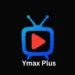 Ymax-Plus-APK